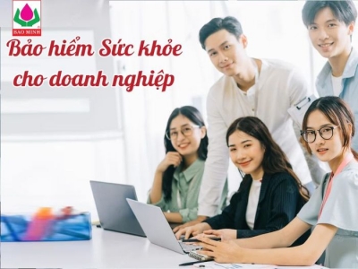 Gói bảo hiểm sức khỏe cho doanh nghiệp uy tín, lợi ích hấp dẫn